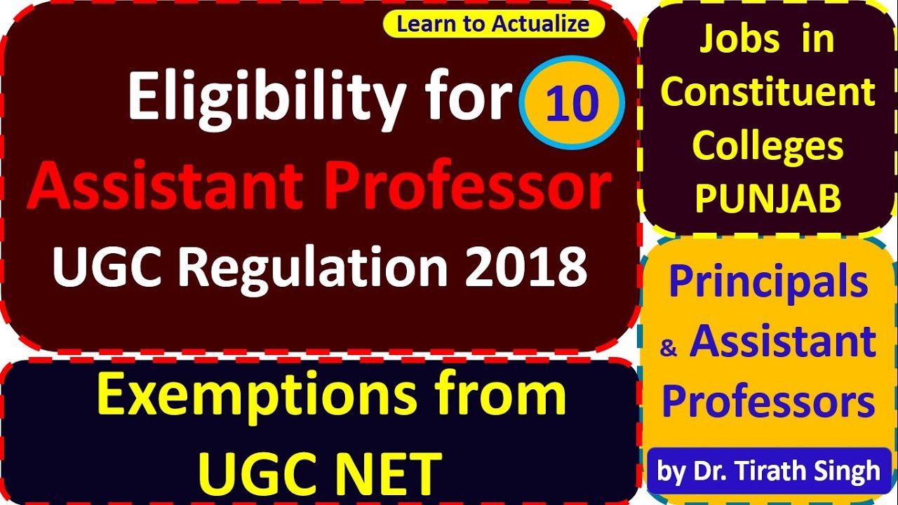 Eligibility for Assistant Professor l UGC Regulation 2018 l Dr. Tirath Singh l Learn to Actualize