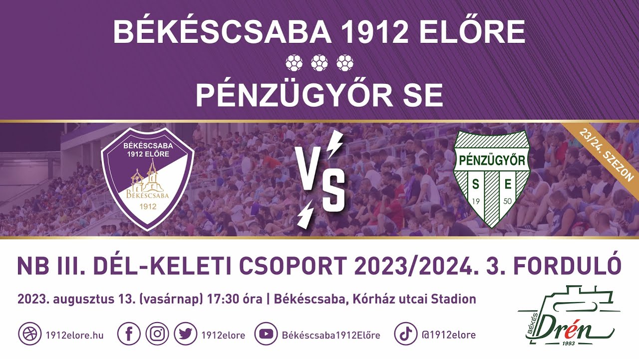 Élő közvetítés: Békéscsaba 1912 Előre - Pénzügyőr SE
