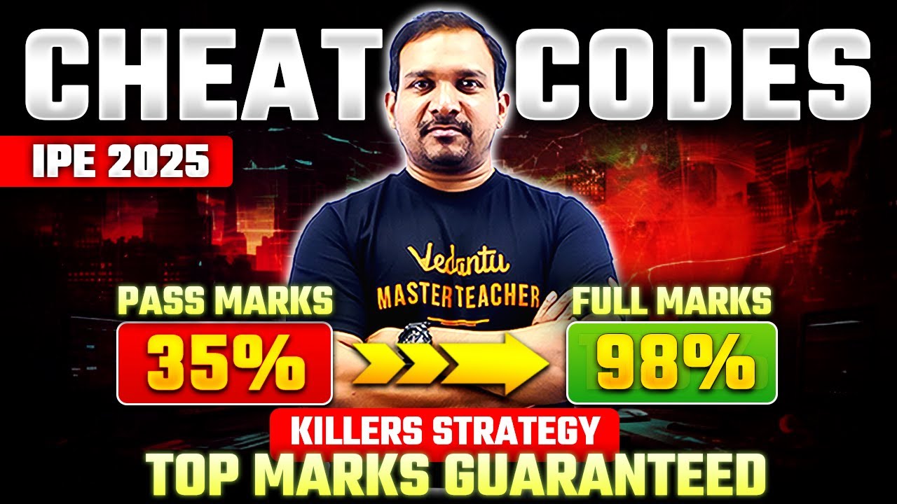 Cheat Codes for IPE | Killer Strategy | IPE 2025 | TOP Marks Guaranteed | Kiran Sir