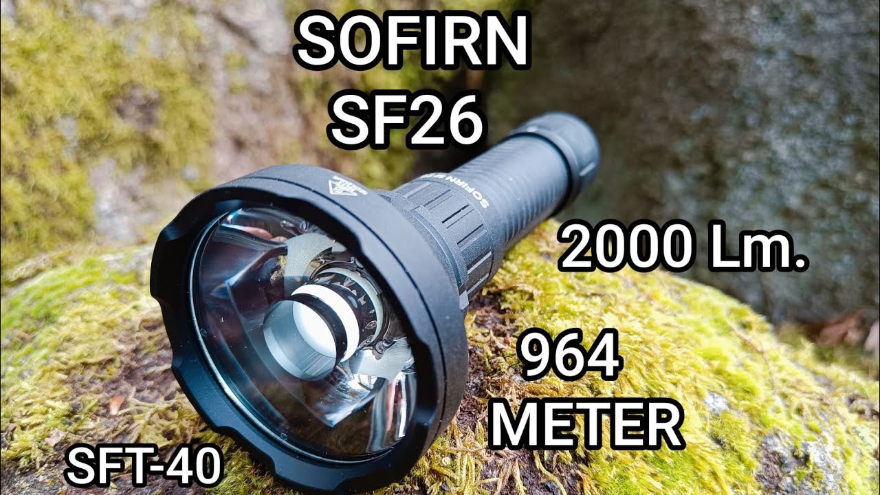 Sofirn SF26 Mega Thrower Led Taschenlampe 2000 Lumen SFT-40 Review Flashlight keine SC29 SC31 if25a