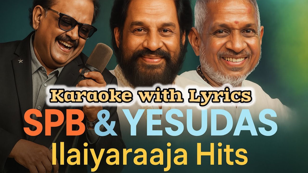 ILAYARAJA SPB YESUDAS TAMIL HITS KARAOKE MEDLEY 