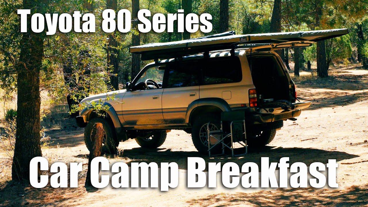 Car Camping Breakfast | Toyota 80 Series Land Cruiser