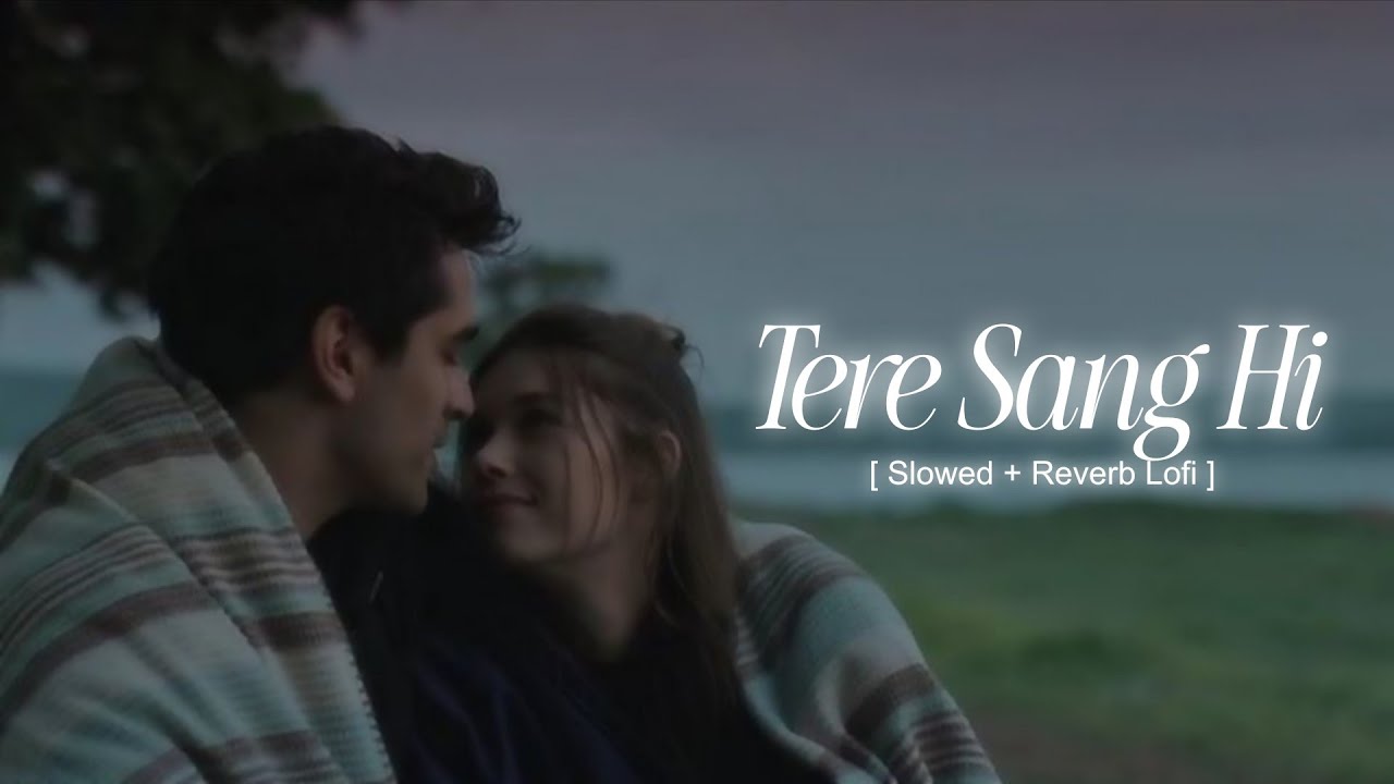 Tere Sang Hi | Hindi Romantic Love Song | Bollywood Duet | Soulful & Cinematic