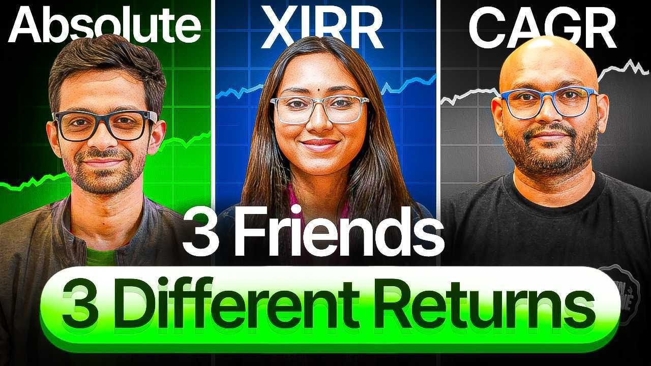 Which Return Metric Is Right? Absolute vs CAGR vs XIRR
