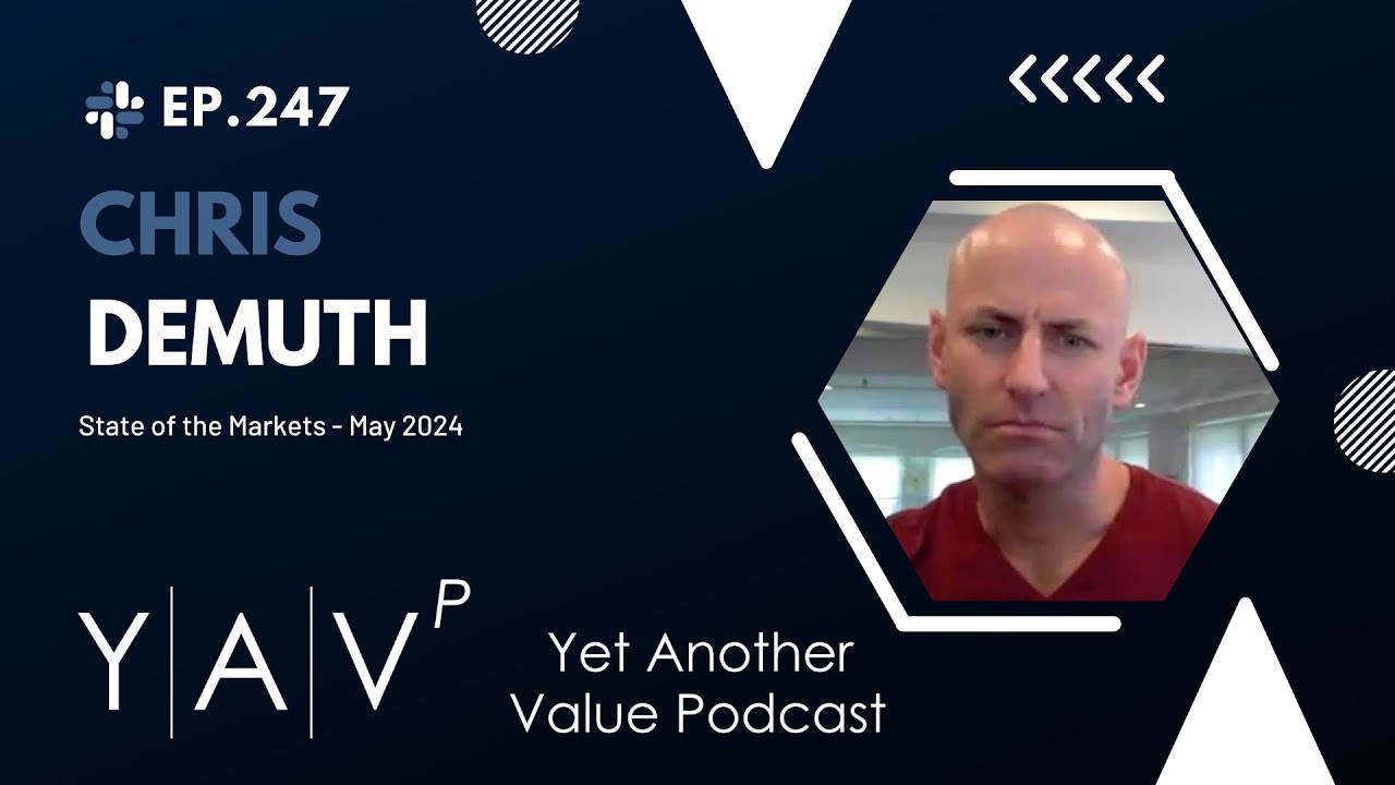 Chris DeMuth's State of the Markets May 2024