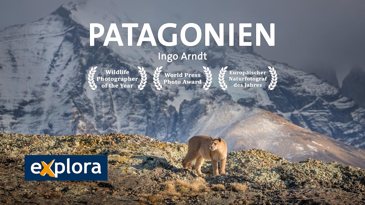 Patagonien / Ingo Arndt - Explora Trailer März 2026