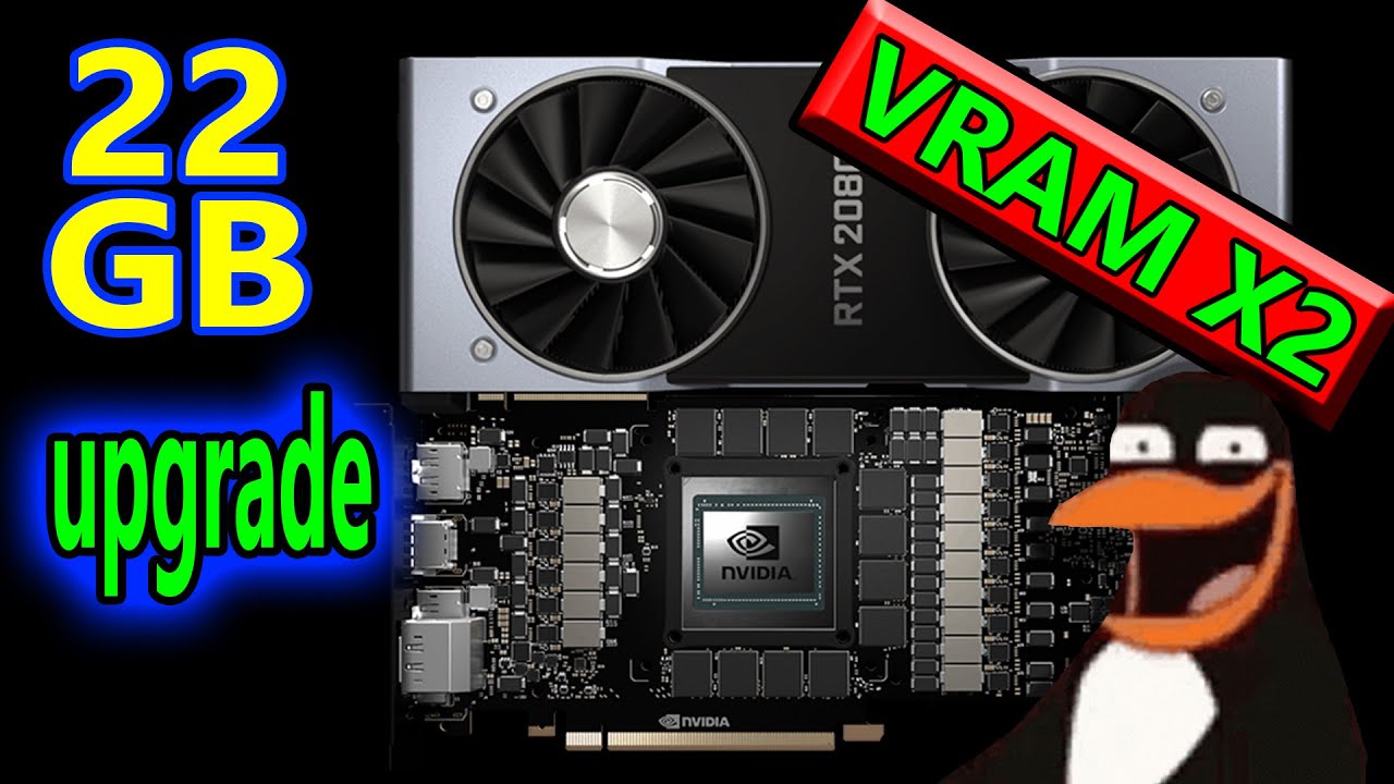 2080Ti memory upgrade video 11GB to 22GB