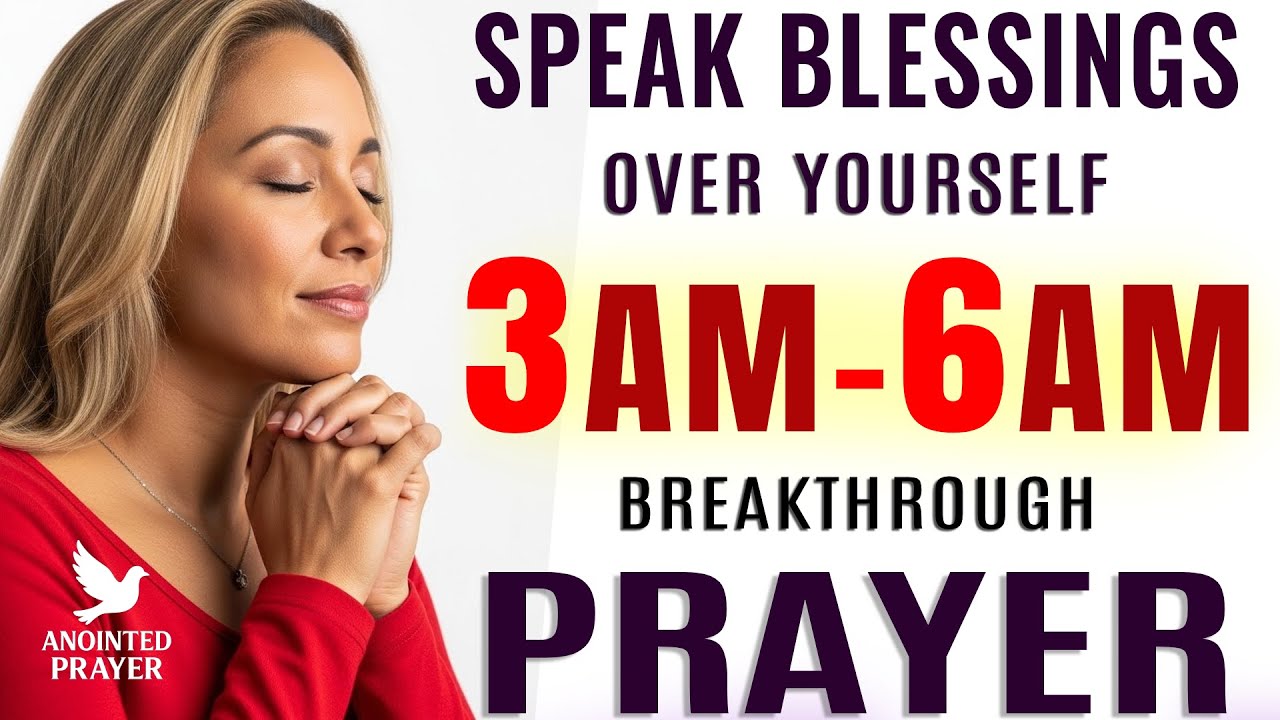 Pray This 3–6 AM Breakthrough Prayer | Declaring Psalm 91 Protection Over Your Life