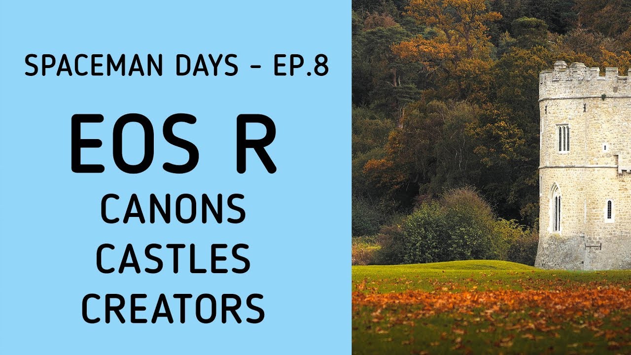Canon EOS R, #nosmallcreator & Leeds Castle...