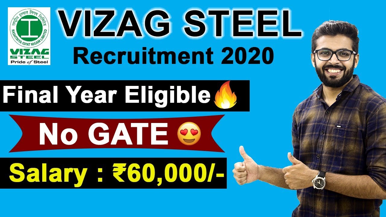 VIZAG STEEL Recruitment 2020 | Salary ₹60,000😍😍 | Final Year Eligible 🔥🔥 | NO GATE | Latest Jobs