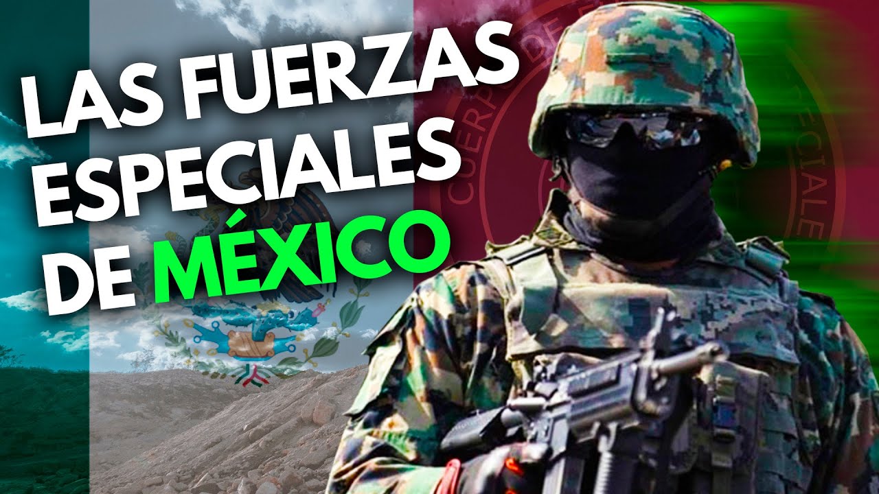 GAFES | Las Fuerzas Especiales m&aacute;s EXIGENTES y PREPARADAS de M&eacute;xico