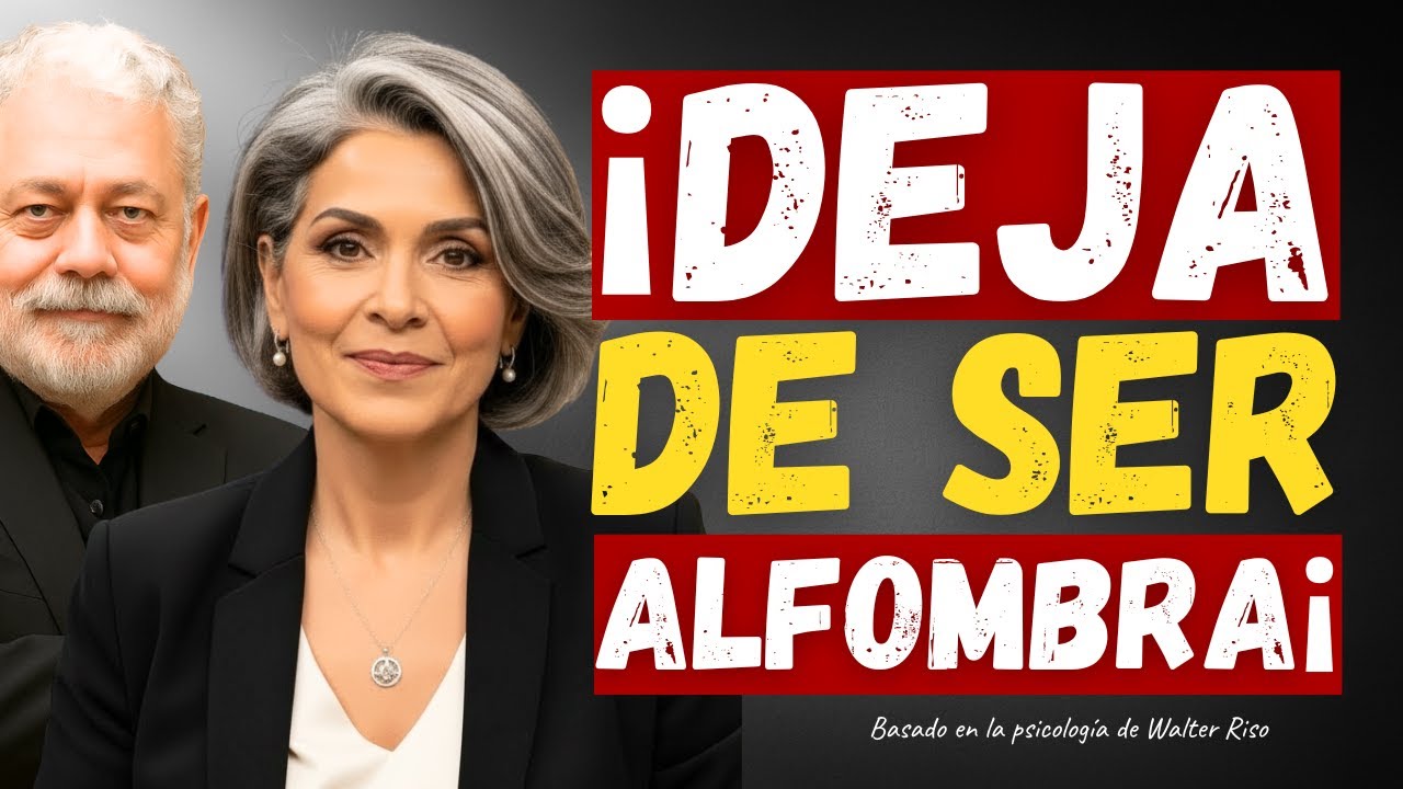 EL ADIÓS A LA MUJER COMPLACIENTE: Cómo dejar de ser la alfombra de los demás a los 50