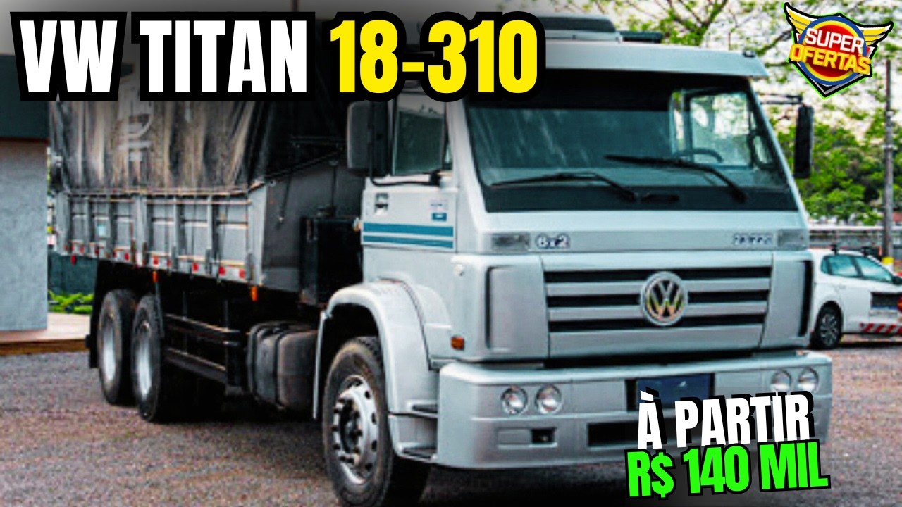 CAMINHÃO TITAN 18-310 QUALIFICADO DA VOLKS à PARTIR DE 140 MIL #vw18310 #titan18310 #qualificado