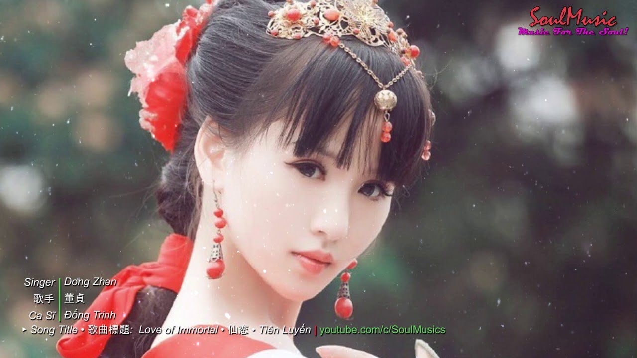 Dong Zhen &bull; 董贞 ♫ Love of Immortal &bull; 仙恋 【 Beautiful Chinese Music 】 SoulMusic