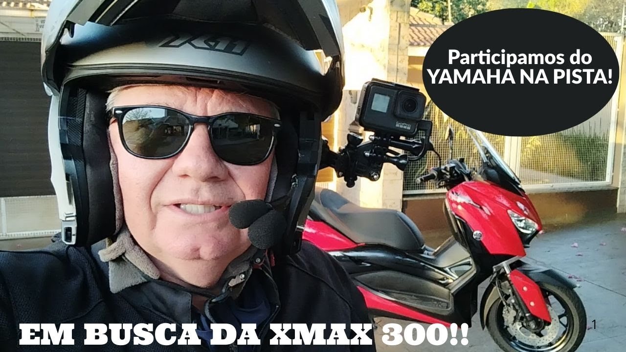 Em busca da XMAX 300
