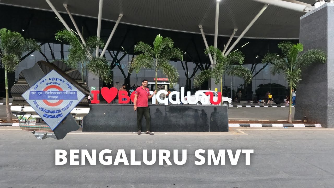 SMVT | SMVB | BENGALURU RAILWAY STATION | BAIYYAPPANAHALLI