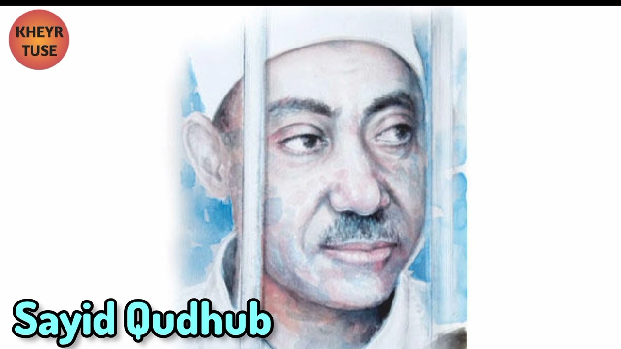 Taariikhda Sayid Qudhub.