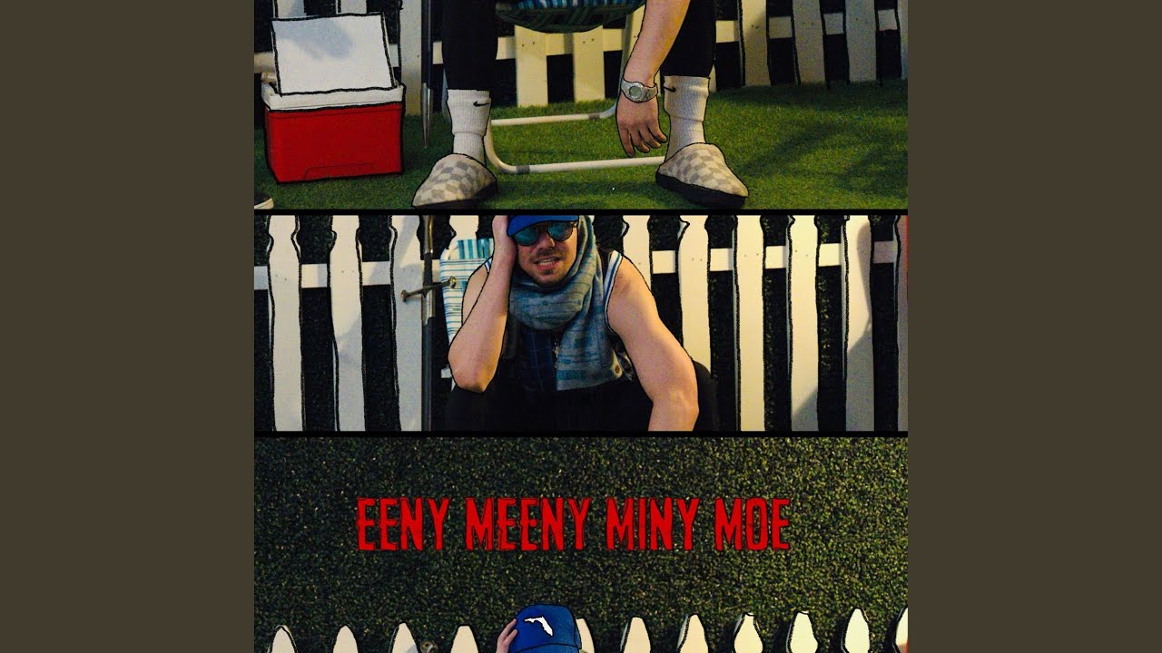 Eeny meeny miny moe