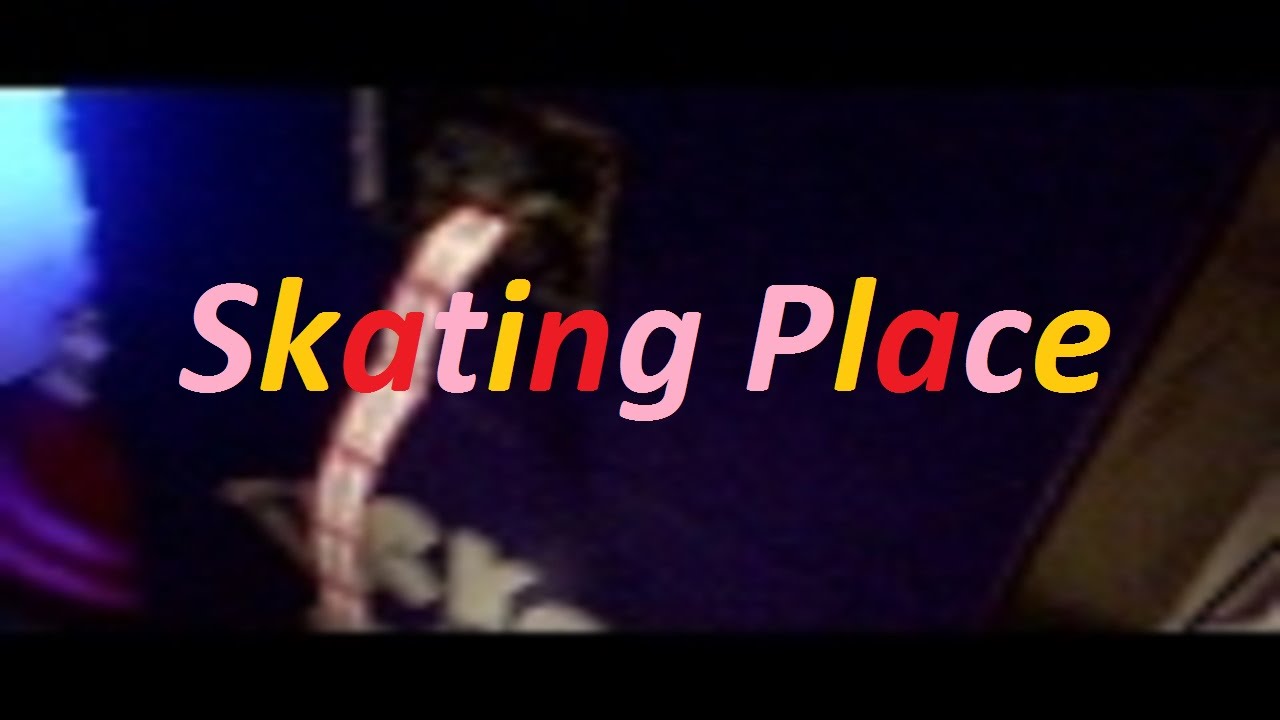 Just a Day At The Skatin' Place.