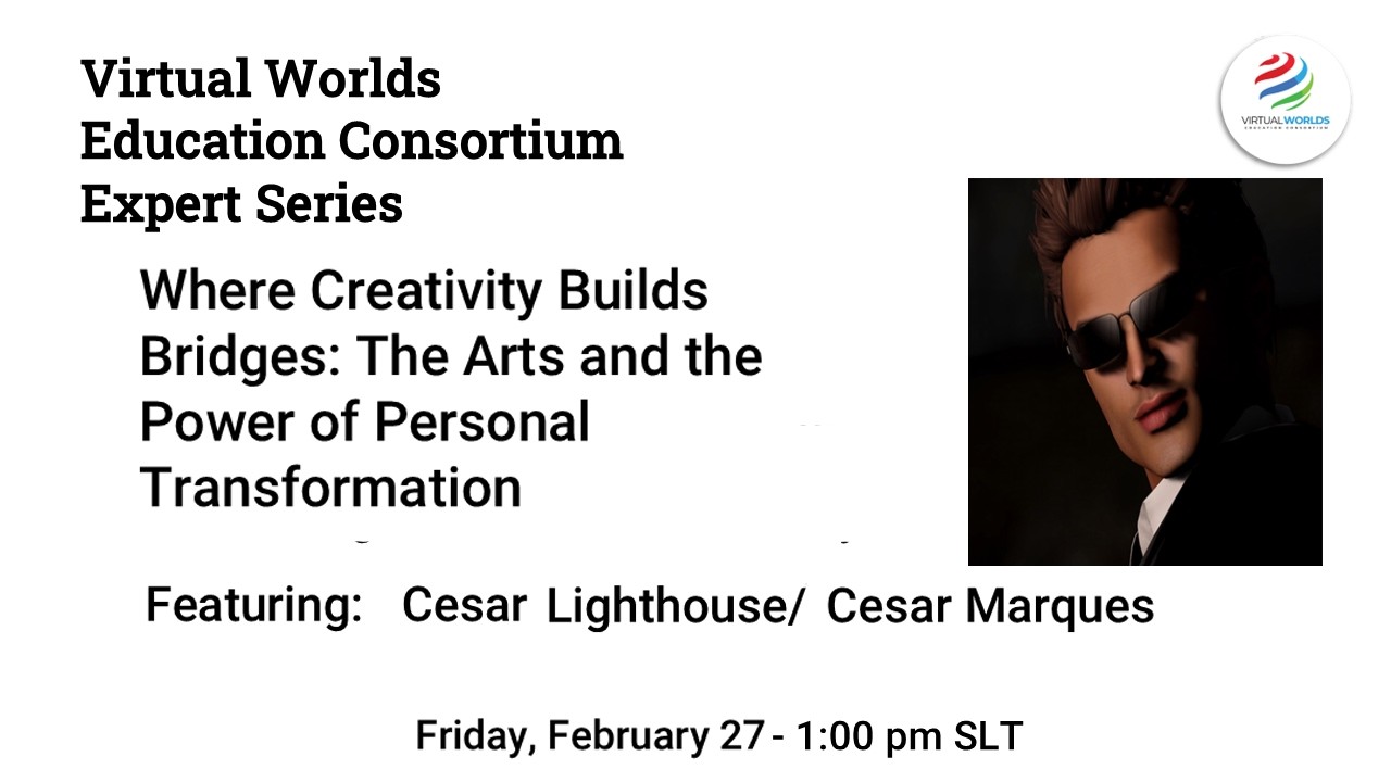 VWEC Expert Series -  Where Creativity Builds Bridges: The Arts&the Power of Personal Transformation