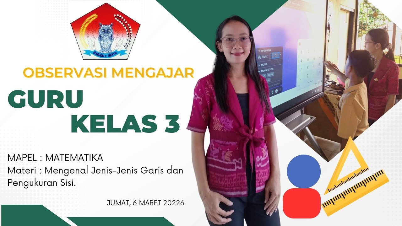 Cara Seru Belajar Garis & Pengukuran! Observasi Kelas 3 SDN 2 Menyali bersama Kepala Sekolah