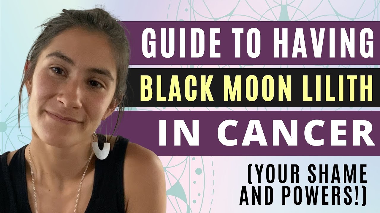 What You're ASHAMED Of As A Lilith In Cancer