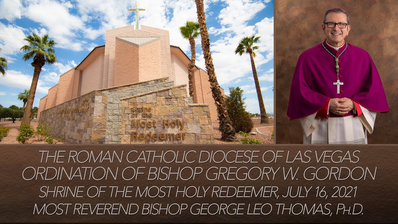 The Ordination of Bishop Gregory W. Gordon, Most Reverend Bishop George Leo Thomas, Ph.D.
