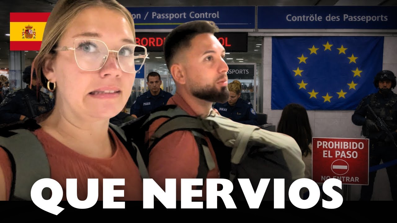 CASI NOS NEGARON LA ENTRADA A ESPAÑA ⛔ 🇪🇸