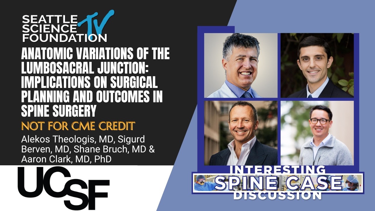Lumbosacral Junction: Implications on Surgical Planning and Outcomes in Spine Surgery - UCSF