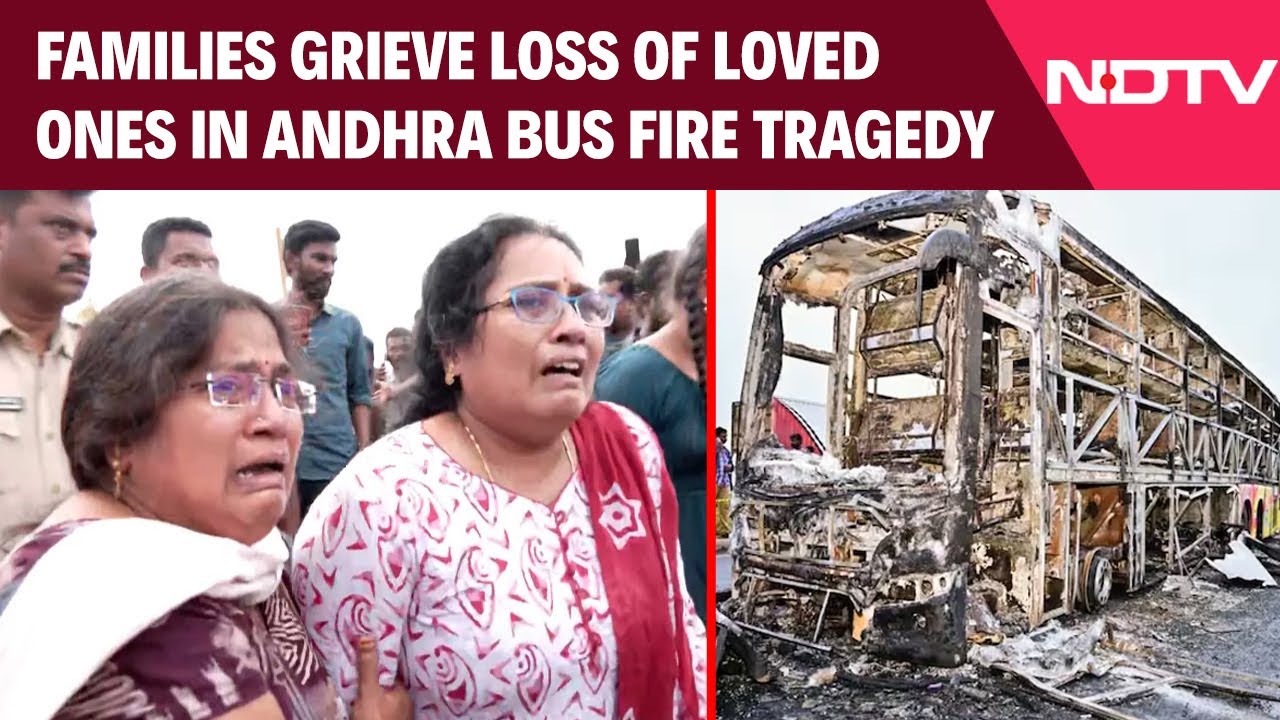 Andhra Bus Accident | Andhra Pradesh Bus Fire Tragedy: Families Grieve Loss Of Loved Ones