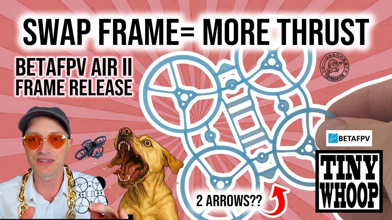 The BetaFPV Air II Frame is HERE!