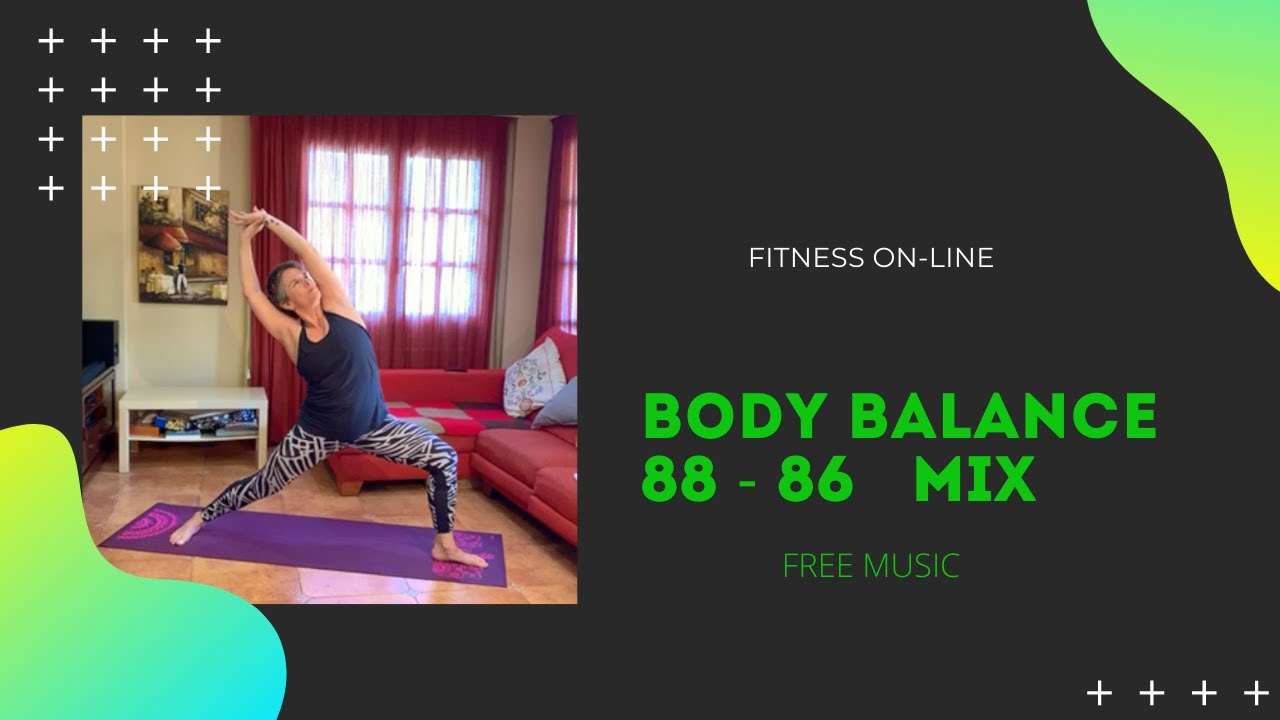 ✅BODY BALANCE  88  86  MIX ✅ FREE MUSIC ✅