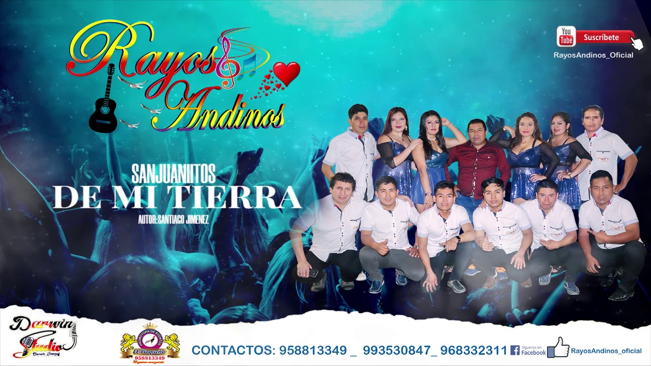 Sanjuanitos de mi tierra _ Rayos Andinos - exito de oro