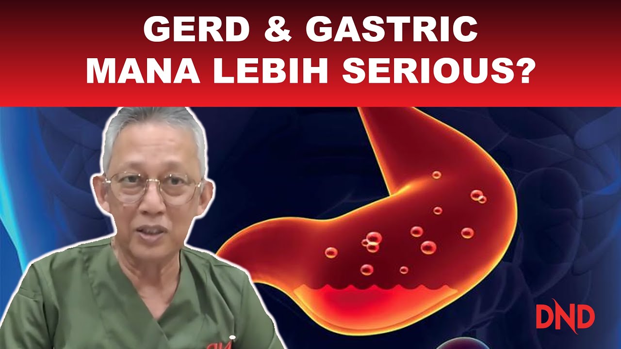 Antara GERD & GASTRIK Mana yang Lebih Serious? Kenapa Susah Sembuh?