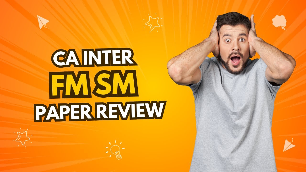 CA Inter FM SM Paper Solving 🔥🔥🔥🔥 | Jan'25 Exams