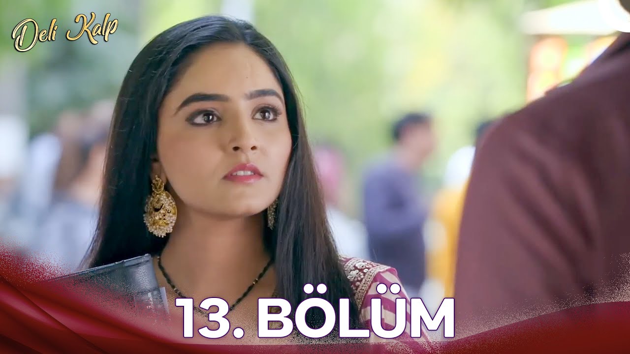 Bawara Dil 13. Bölüm (Türkçe Dublaj) | Uzun Versiyon