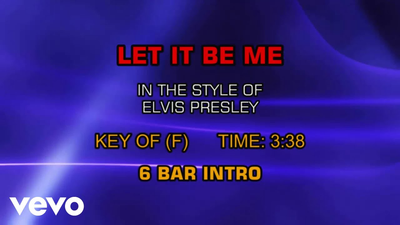 Elvis Presley - Let It Be Me (Karaoke)