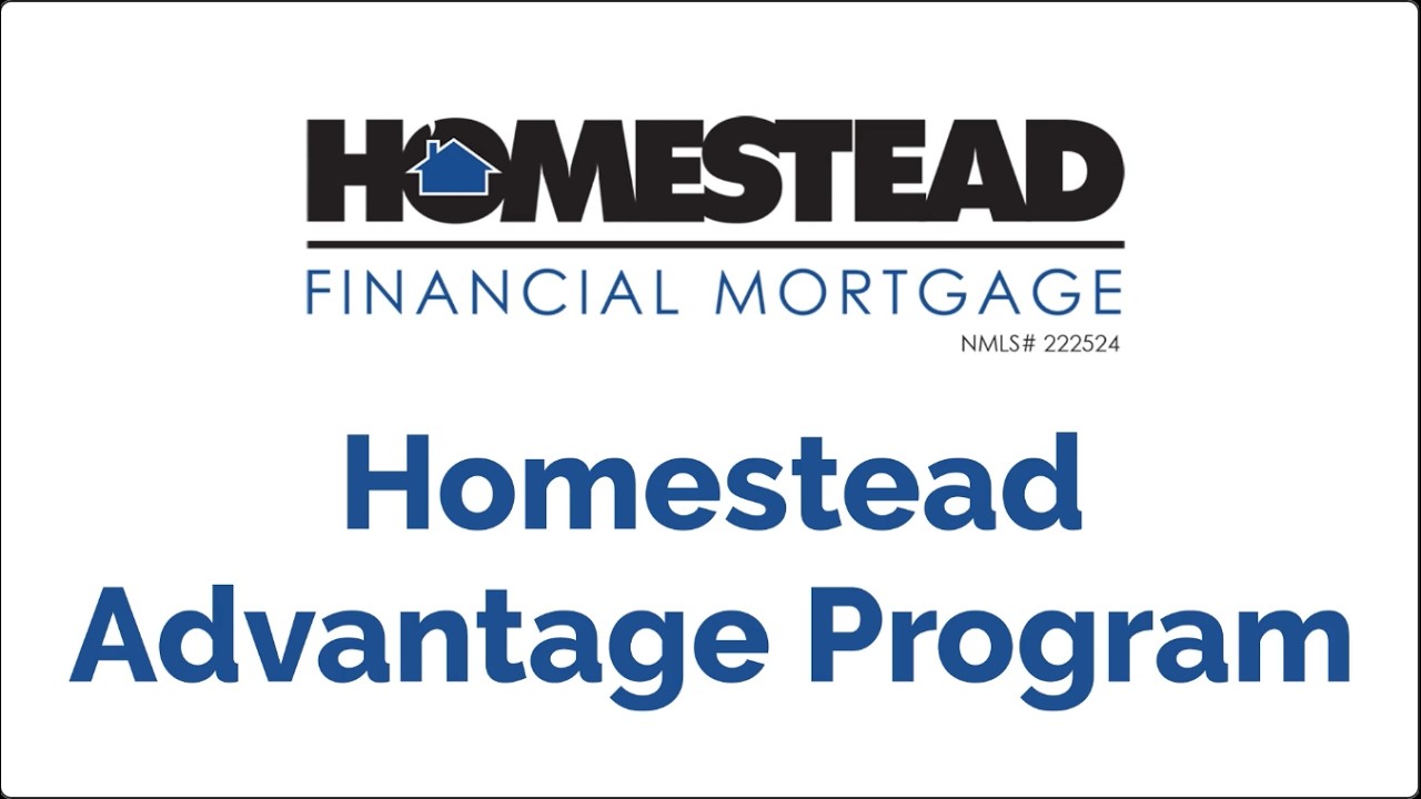 Homestead Advantage Program Explained