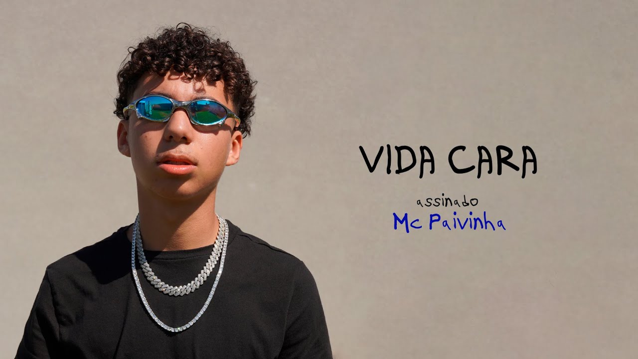 MC Paivinha - Vida Cara