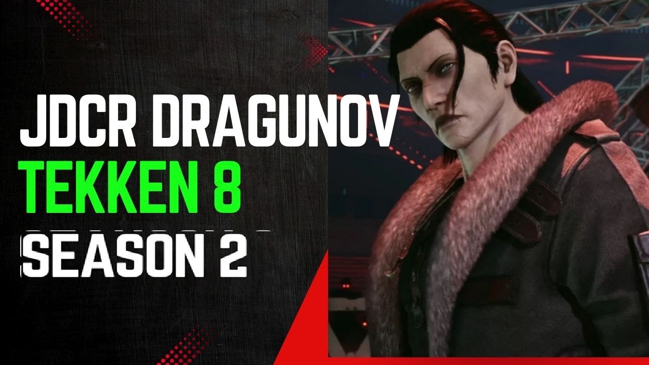 Tekken 8 Season 2 JDCR Vs BKUN