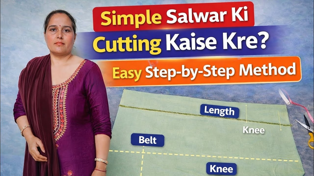 Simple Salwar Ki Cutting Kaise Kare | Step by Step Easy Method (Beginners)”