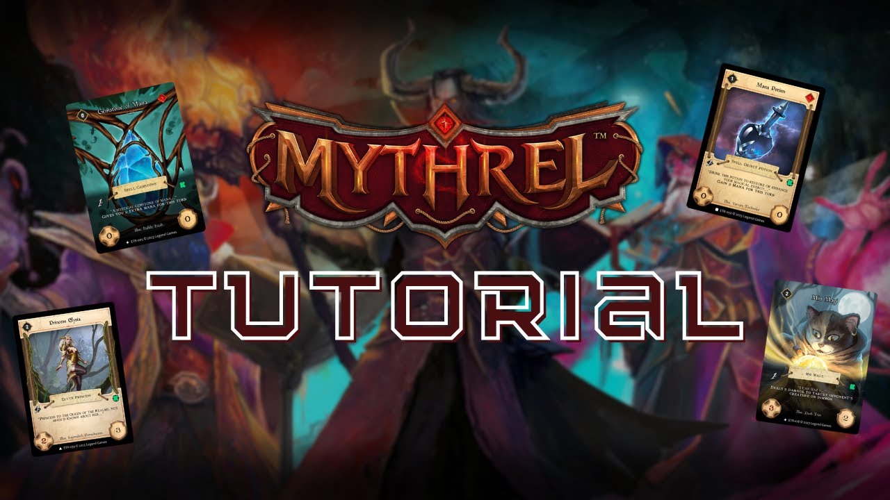 Mythrel TCG - Tutorial