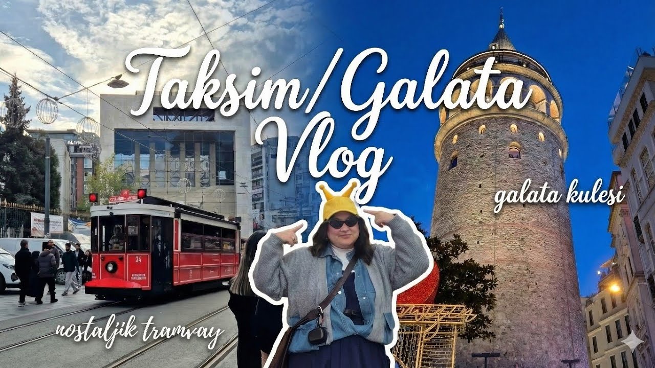 Taksim Galata Vlog