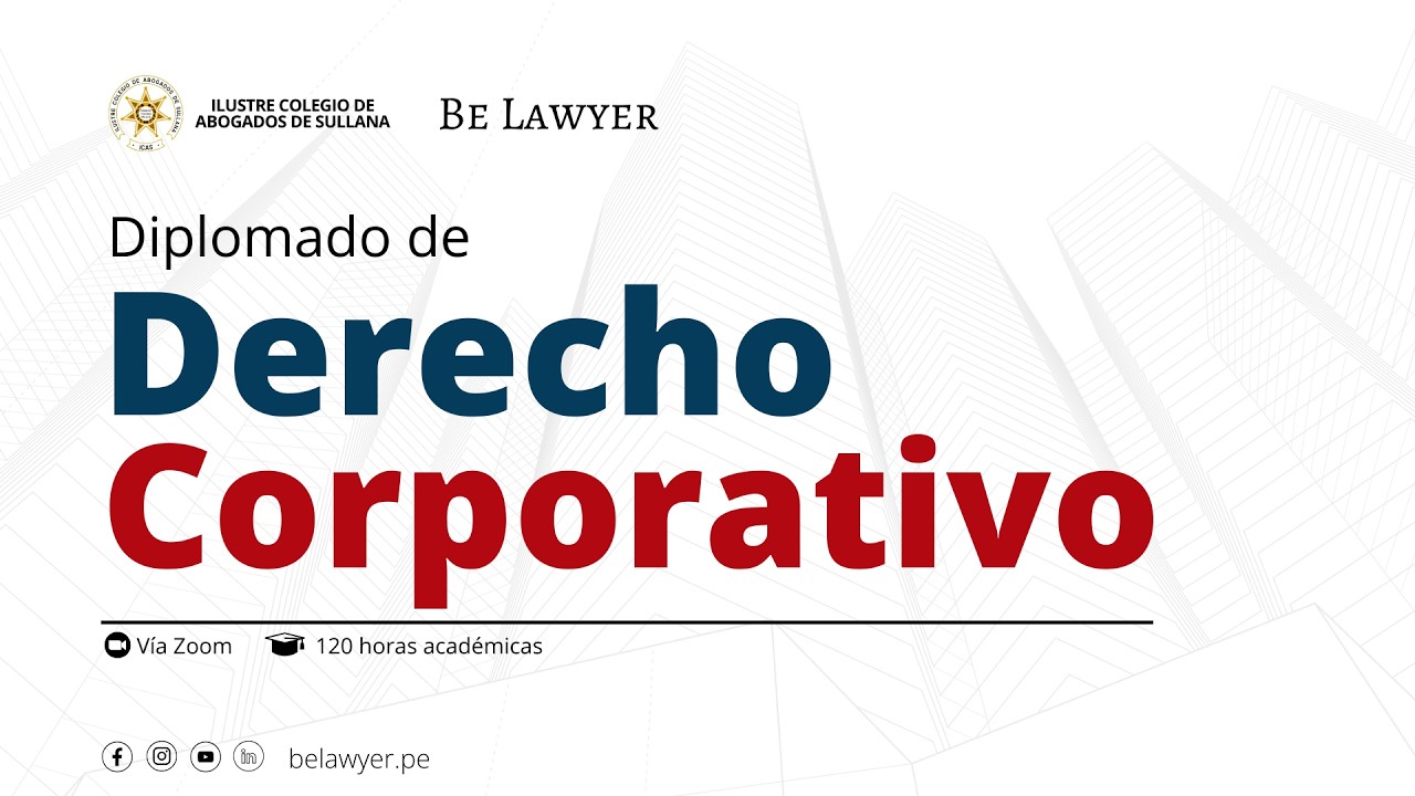 Diplomado de Derecho Corporativo | Be Lawyer