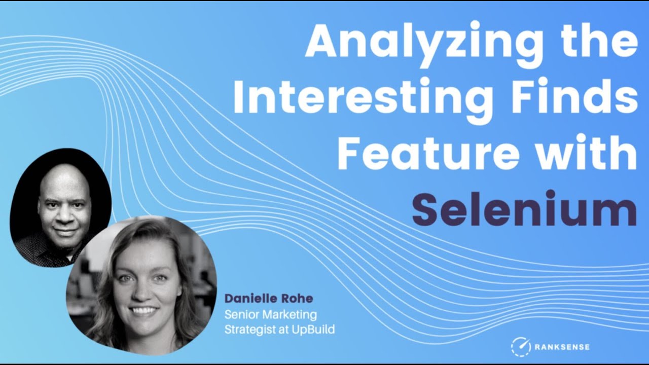 Analyzing the Interesting Finds Feature with Selenium