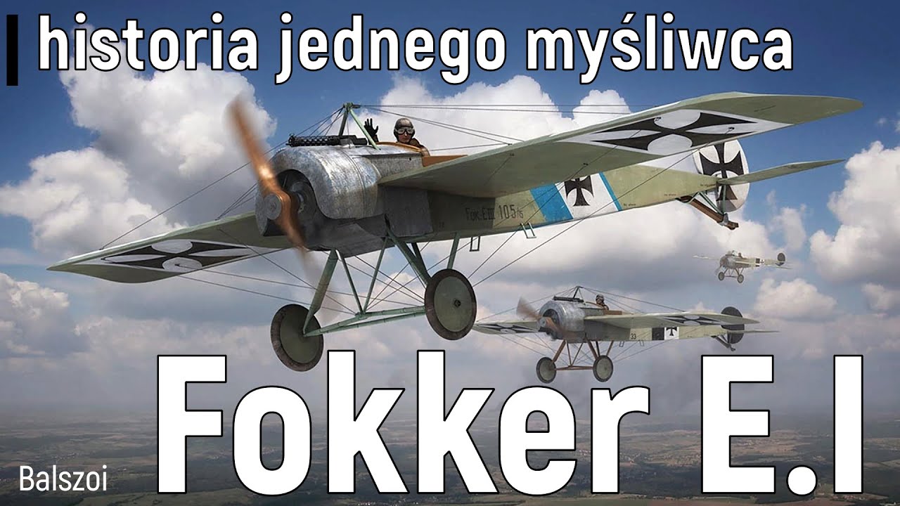 Fokker E.I | historia jednego myśliwca