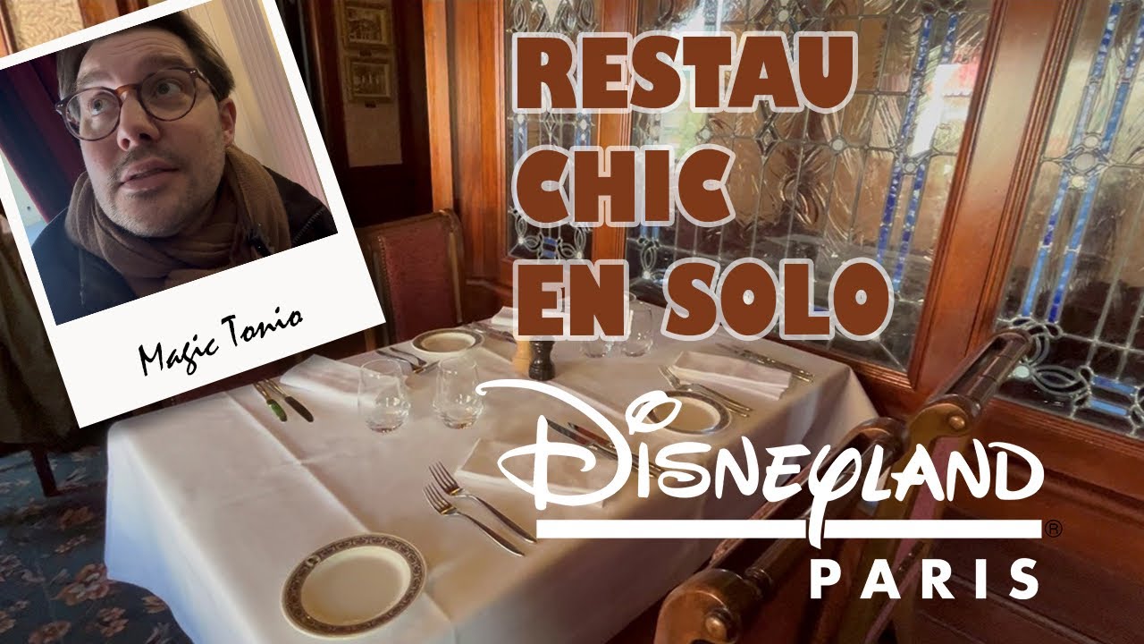 🍽️ RESTAU CHIC en SOLO à Disneyland Paris… Bonne idée ? 😋