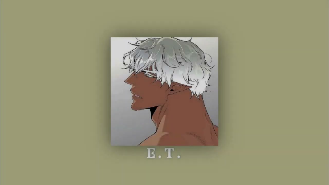 E.T. - spanish cover (Kevin Karla & La Banda) -- slowed & reverb