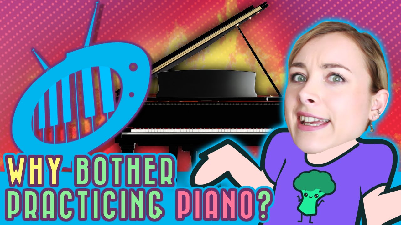 Beyond Goals: Why bother practicing piano?