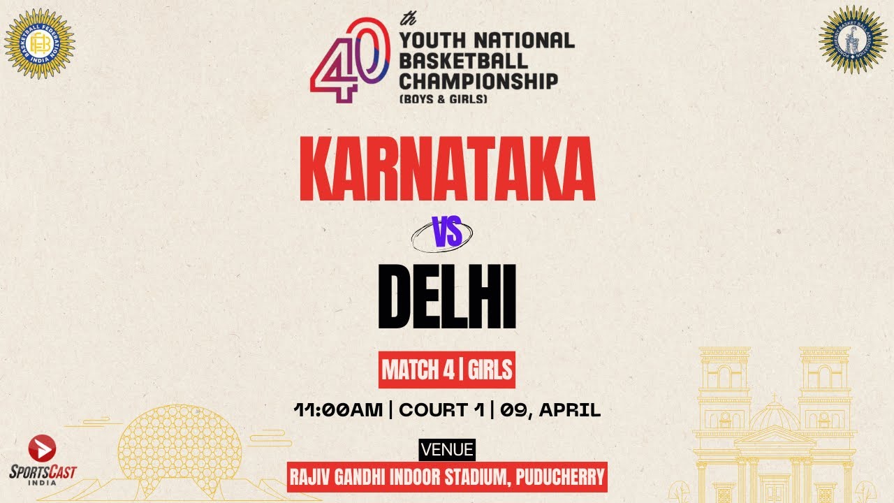 M4 | KARNATAKA VS DELHI | GIRLS | GROUP-A | 40TH YOUTH NATIONAL BASKETBALL CHAMPIONSHIP 2025